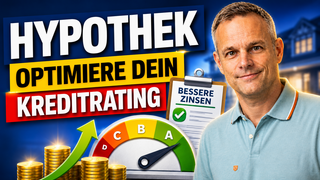Hypothek Rating verbessern bessere Zinsen beste Hypothek